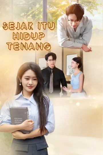 Sejak Itu Hidup Tenang